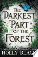 The Darkest Part of the Forest