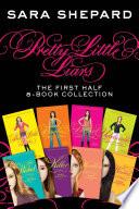 Pretty Little Liars: The First Half 8-Book Collection image