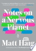 Notes on a Nervous Planet