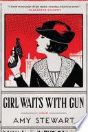 Girl Waits with Gun image