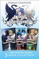 The School for Good and Evil 3-book Collection: The School Years (Books 1- 3): (The School for Good and Evil, A World Without Princes, The Last Ever After) (The School for Good and Evil)