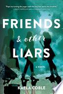 Friends and Other Liars image