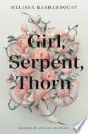 Girl, Serpent, Thorn