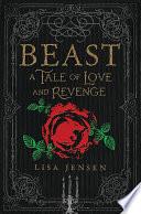 Beast: A Tale of Love and Revenge