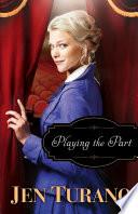Playing the Part (A Class of Their Own Book #3)
