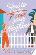 How to Love Your Neighbor image