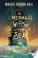 The Mermaid, the Witch, and the Sea image