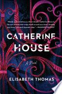 Catherine House