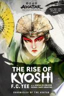 Avatar, The Last Airbender: The Rise of Kyoshi (The Kyoshi Novels Book 1)