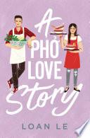 A Pho Love Story