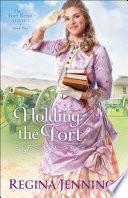 Holding the Fort (The Fort Reno Series Book #1)