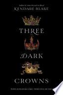 Three Dark Crowns