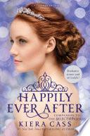 Happily Ever After: Companion to the Selection Series image