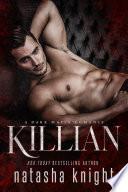 Killian: a Dark Mafia Romance
