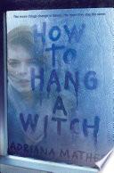 How to Hang a Witch