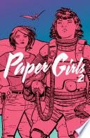 Paper Girls Vol. 2