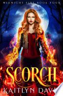 Scorch (Midnight Fire #4)