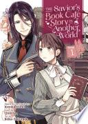 The Savior's Book Cafe Story in Another World (Manga) Vol. 1 image