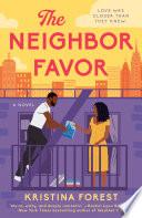 The Neighbor Favor