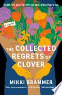 The Collected Regrets of Clover image