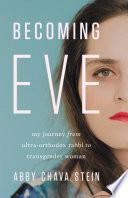 Becoming Eve