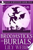 Broomsticks and Burials