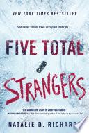 Five Total Strangers