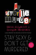 Stay Sexy and Don't Get Murdered image