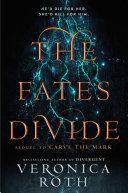 The Fates Divide (Carve the Mark, Book 2) image