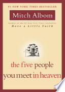 The Five People You Meet in Heaven