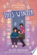 This Winter (A Heartstopper novella)