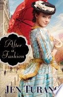 After a Fashion (A Class of Their Own Book #1)