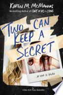 Two Can Keep a Secret