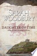 Daughter of Time (The After Cilmeri Series prequel)