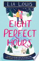 Eight Perfect Hours image