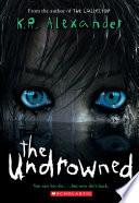 The Undrowned