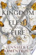 A Kingdom of Flesh and Fire