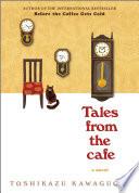 Tales from the Cafe