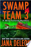 Swamp Team 3