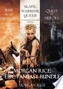 Morgan Rice: Epic Fantasy Bundle