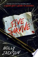 Five Survive