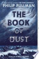 The Book of Dust: La Belle Sauvage (Book of Dust, Volume 1)