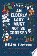 An Elderly Lady Must Not Be Crossed image