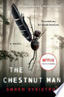 The Chestnut Man