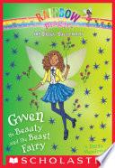 Gwen the Beauty and the Beast Fairy: A Rainbow Magic Book (The Fairy Tale Fairies #5)