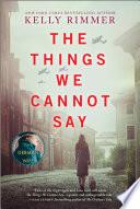 The Things We Cannot Say