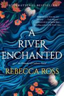 A River Enchanted