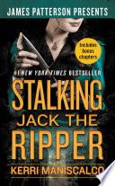 Stalking Jack the Ripper