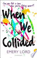 When We Collided