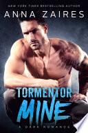 Tormentor Mine (Tormentor Mine #1)